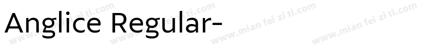 Anglice Regular字体转换